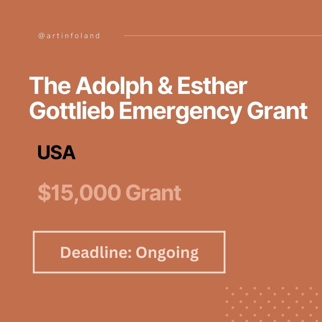 The Adolph & Esther Gottlieb Emergency Grant