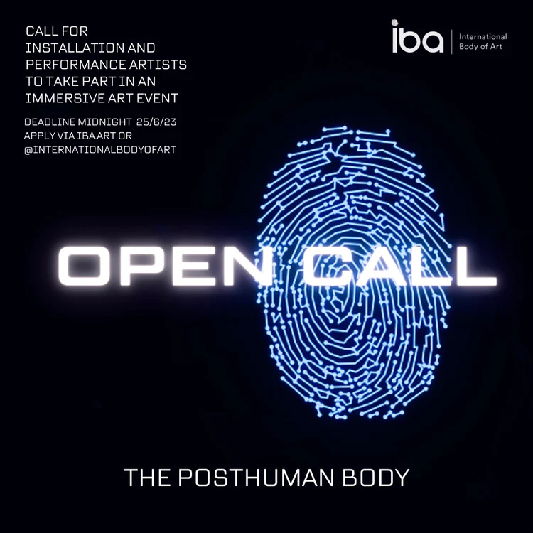 IBA OPEN CALL - The Posthuman Body