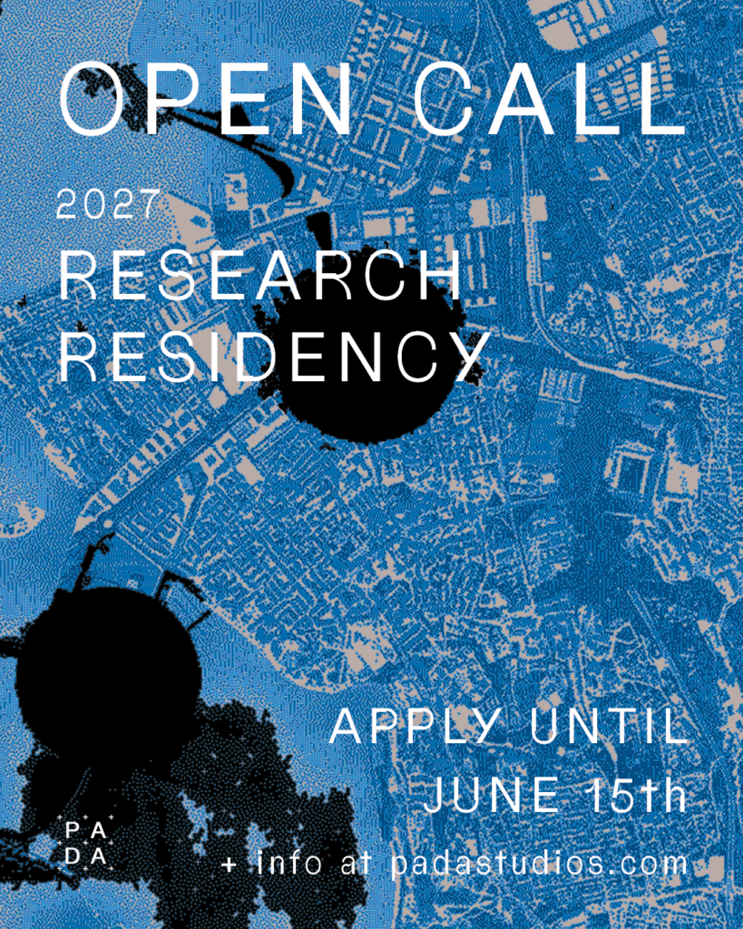 PADA Studios Research Residency 2027: International Call for Thinkers & Creators