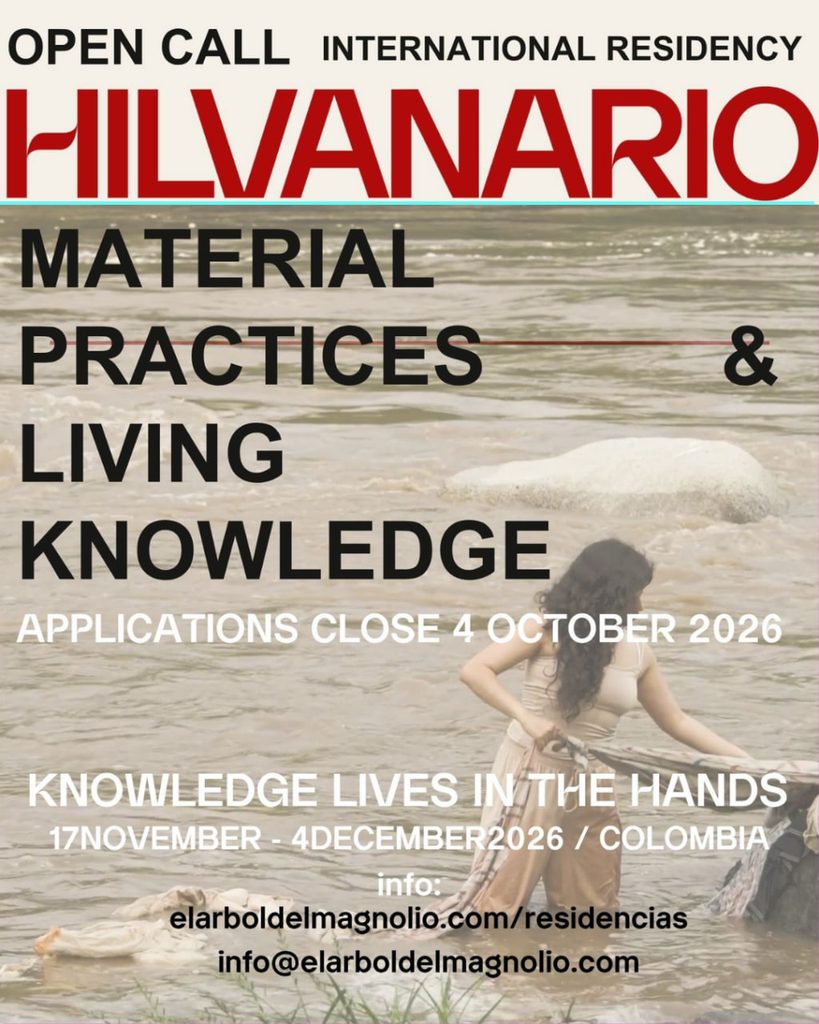 HILVANARIO Residency Colombia 2026: Material Practices & Living Knowledge